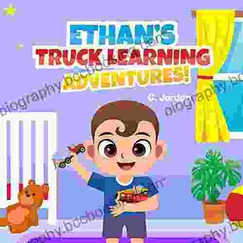 Ethan S Truck Learning Adventures : Ethan