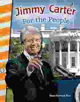 Jimmy Carter: For The People (Social Studies Readers)