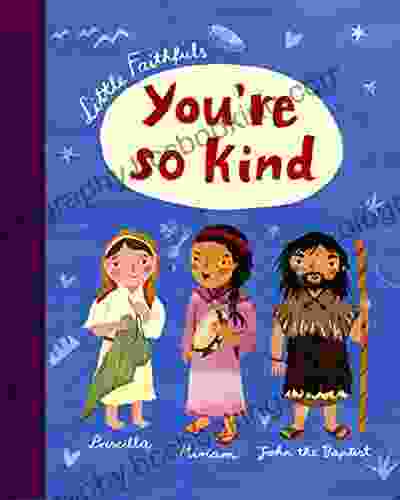 Little Faithfuls: You Re So Kind