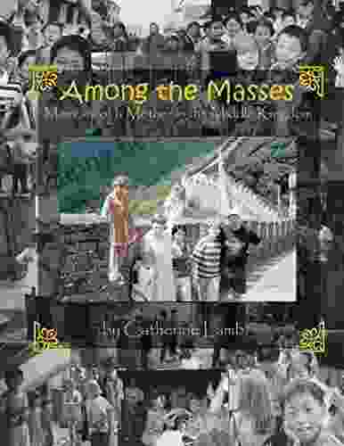 Among The Masses: Memoirs Of A Mother In The Middle Kingdom
