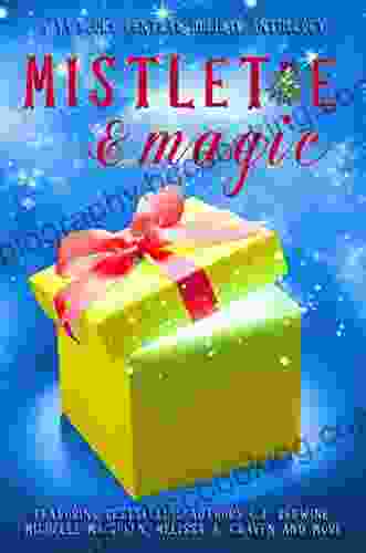 Mistletoe Magic: A YA Central Holiday Anthology