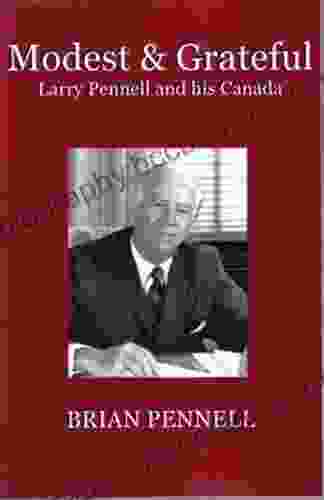 Modest Grateful Larry Pennell And His Canada