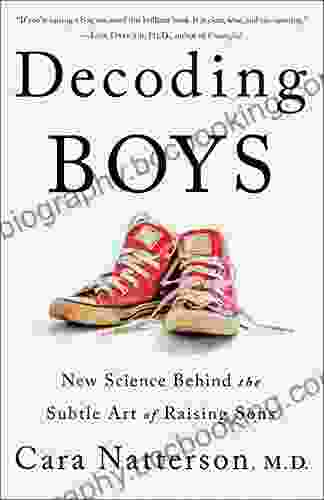 Decoding Boys: New Science Behind The Subtle Art Of Raising Sons
