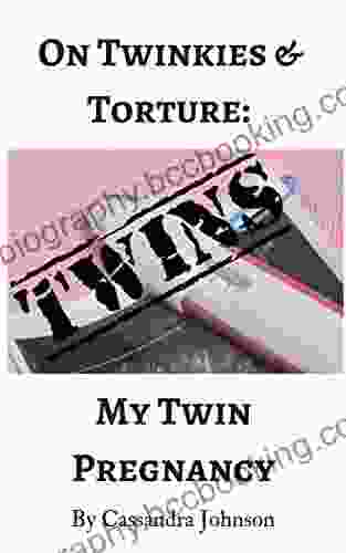 On Twinkies Torture: My Twin Pregnancy