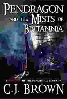 Pendragon And The Mists Of Britannia (Pendragon Legend 2)