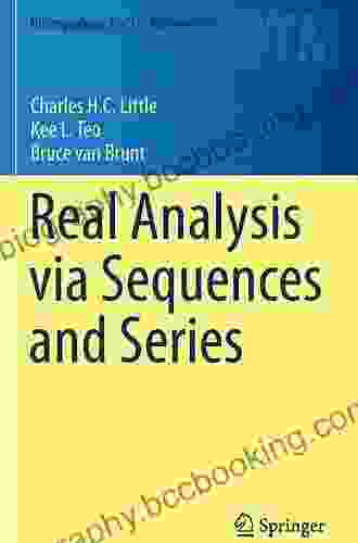 Real Analysis Via Sequences And (Undergraduate Texts In Mathematics)