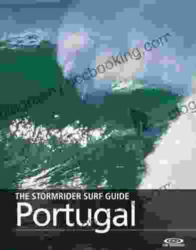 The Stormrider Surf Guide Portugal (Stormrider Surfing Guides)