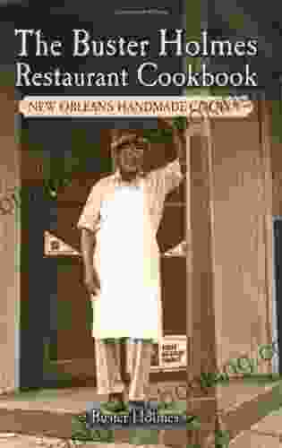 Buster Holmes Restaurant Cookbook The: New Orleans Handmade Cookin