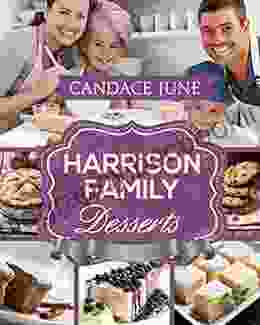 Harrison Family Desserts (Harrison Family Cooking 5)