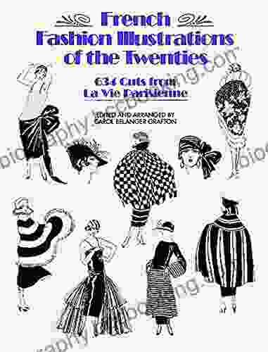 French Fashion Illustrations Of The Twenties: 634 Cuts From La Vie Parisienne (Dover Fashion And Costumes)