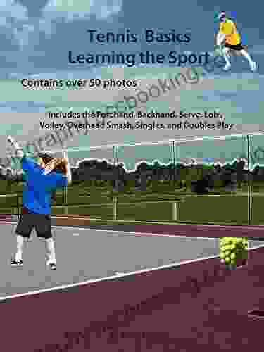 Tennis Basics: Learning The Sport