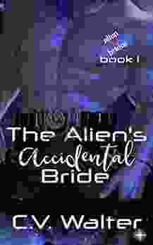 The Alien S Accidental Bride (Alien Brides 1)