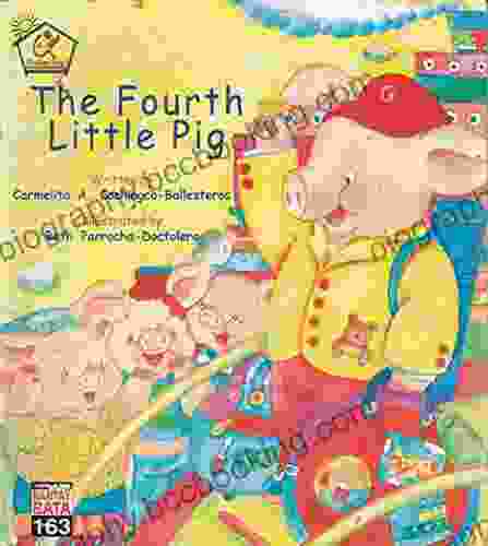 The Fourth Little Pig Carmelita Ballesteros