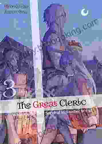 The Great Cleric: Volume 3 (Light Novel)