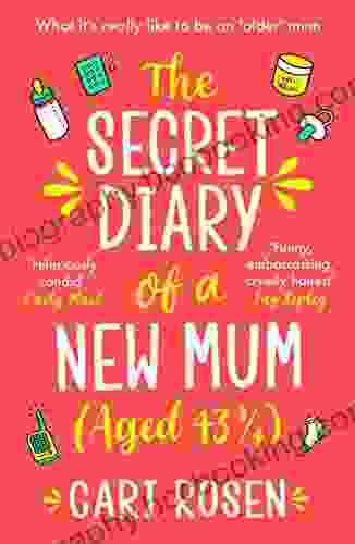 The Secret Diary Of A New Mum (aged 43 1/4)