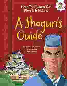 A Shogun S Guide (How To Guides For Fiendish Rulers)