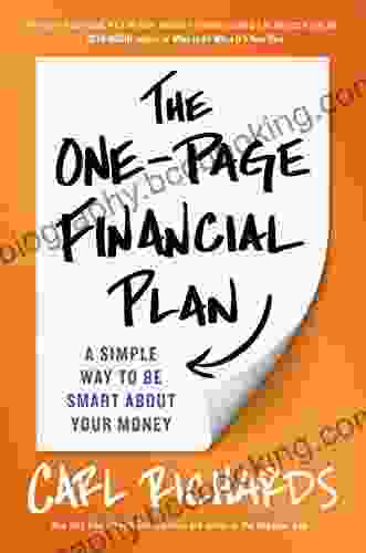 The One Page Financial Plan: A Simple Way To Be Smart About Your Money