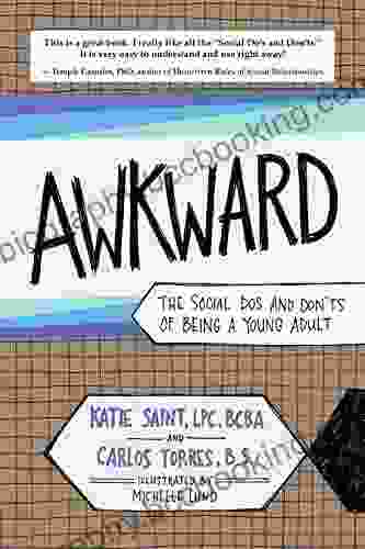 AWKWARD: The Social Dos And Don Ts Of Being A Young Adult