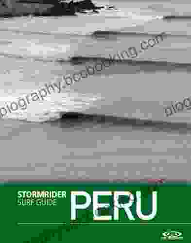 The Stormrider Surf Guide Peru (Stormrider Surf Guides)