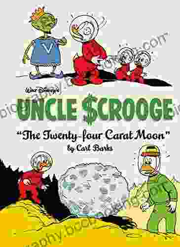 Walt Disney S Uncle Scrooge Vol 22: The Twenty Four Carat Moon (The Complete Carl Barks Disney Library)