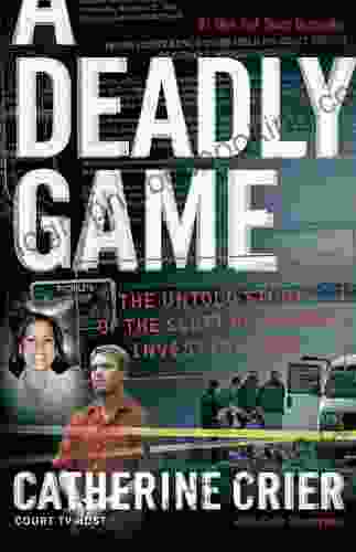 A Deadly Game: The Untold Story Of The Scott Peterson Investigation
