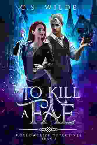 To Kill A Fae (Hollowcliff Detectives 1)