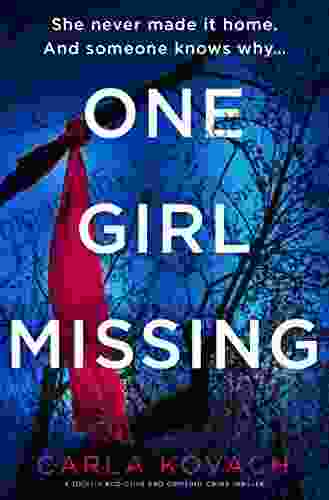 One Girl Missing: A Totally Addictive And Gripping Crime Thriller (Detective Gina Harte 11)