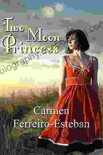 Two Moon Princess Carmen Ferreiro Esteban