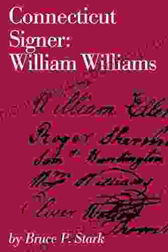 Connecticut Signer: William Williams (Globe Pequot Classics 12)