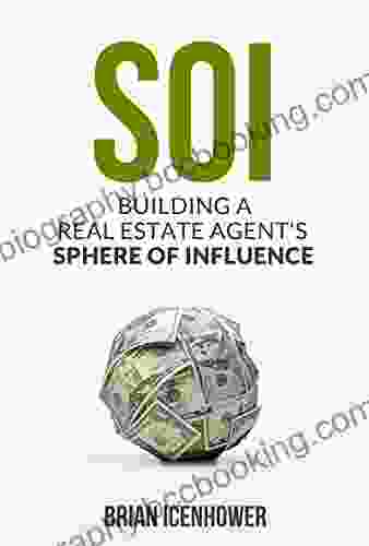 SOI : Building A Real Estate Agent S Sphere Of Influence