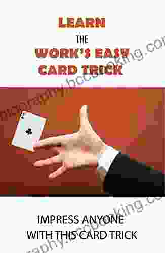 Learn The World S Easy Card Trick: Impress Anyone With This Card Trick: Card Sleights