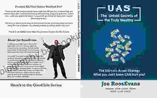 Ultimate Asset Strategy: The Untold Secrets Of The Truly Wealthy