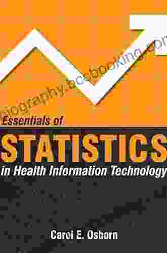Essentials Of Statistics In Health Information Technology