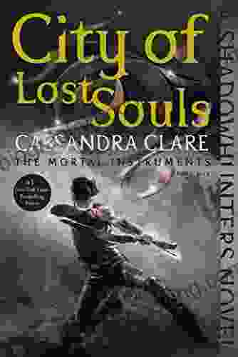 City Of Lost Souls (The Mortal Instruments 5)