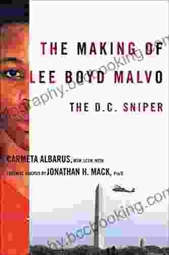 The Making Of Lee Boyd Malvo: The D C Sniper