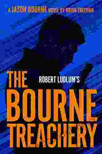 Robert Ludlum S The Bourne Treachery (Jason Bourne 16)