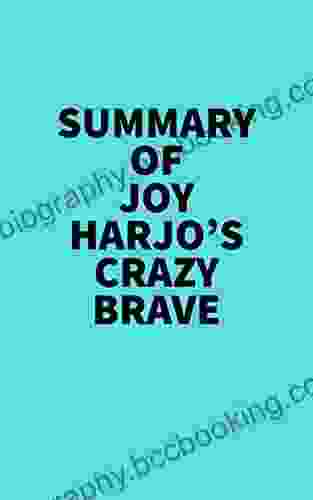 Summary Of Joy Harjo S Crazy Brave