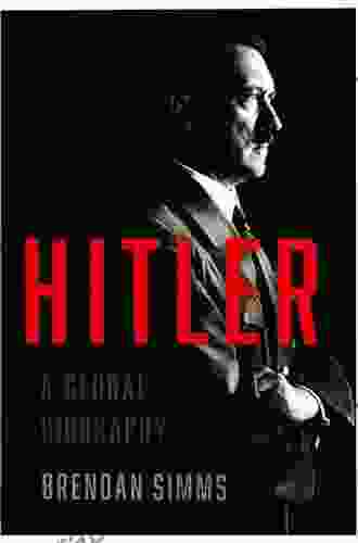 Hitler: A Global Biography Brendan Simms
