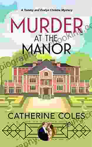 Murder At The Manor: A 1920s Cozy Mystery (A Tommy Evelyn Christie Mystery 1)