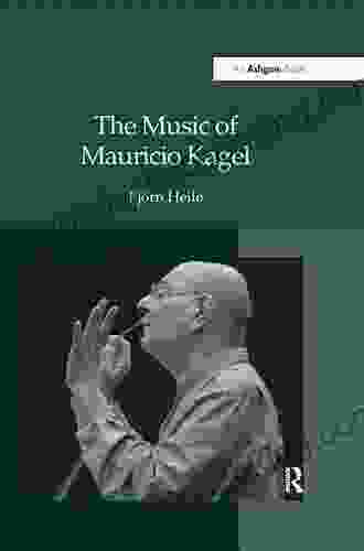 The Music Of Mauricio Kagel