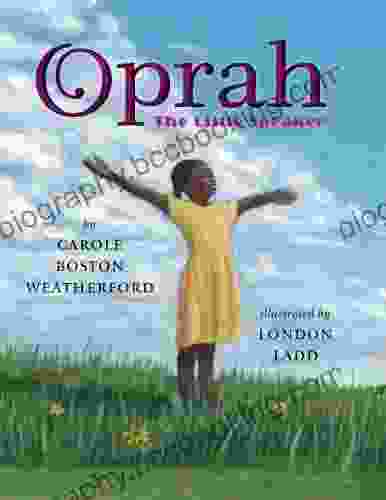 Oprah: The Little Speaker Carole Boston Weatherford