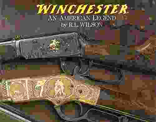 Winchester: An American Legend Bruce Feiler